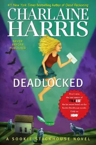 Deadlocked A Sookie Stackhouse Novel Sookie Stackhouse 12 Charlaine Harris - фото 1