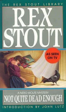 Rex Stout Not Quite Dead Enough (The Rex Stout Library) обложка книги