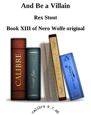 Rex Stout And Be a Villain