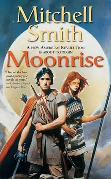 Mitchell Smith Moonrise The third book in the Snowfall Trilogy series 2004 - фото 1