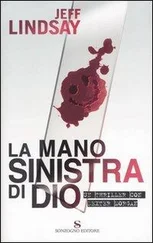 Jeff Lindsay - La mano sinistra di dio