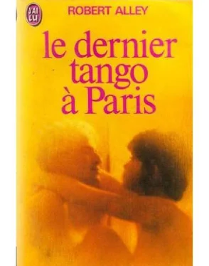 Robert Alley Le dernier tango à Paris обложка книги