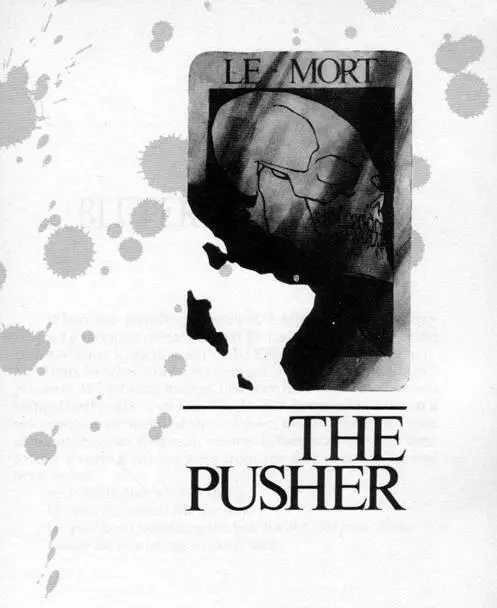 THE PUSHER CHAPTER 1 BITTER MEDICINE 1 When the gunslinger entered - фото 12