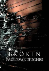 Paul Hughes - Broken - A Plague Journal
