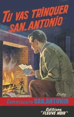 Frédéric Dard - Tu vas trinquer San-Antonio