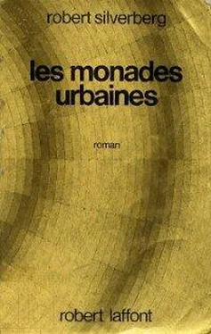 Robert Silverberg Les monades urbaines