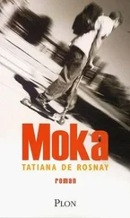 Tatiana Rosnay - Moka