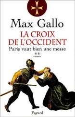 Max Gallo - Paris vaut bien une messe