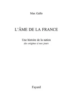 Max Gallo L'âme de la France обложка книги