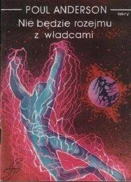 Poul Anderson Nie będzie rozumu z władcami обложка книги