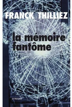 Franck Thilliez La memoire fantome
