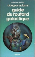 Douglas Adams - Le guide du routard galactique