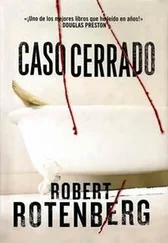 Robert Rotenberg - Caso Cerrado