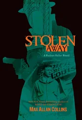 Max Collins - Stolen Away