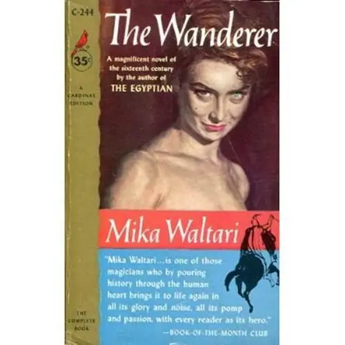 Mika Waltari The Wanderer Translated by Naomi Walford BOOK 1 Michael the - фото 1
