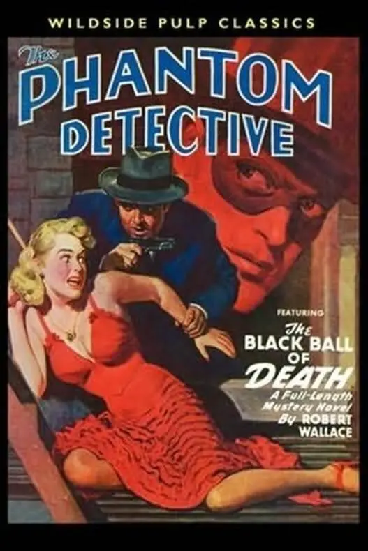 Robert Wallace The Black Ball Of Death A book in the Phantom Detective series - фото 1