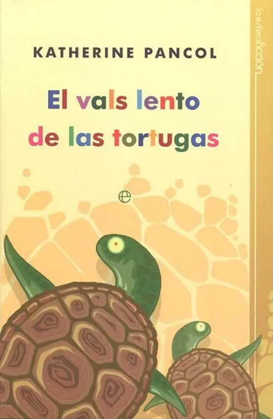 Katherine Pancol El vals lento de las tortugas Traducción Juan Carlos Durán - фото 1