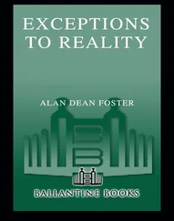 Alan Foster - Exceptions to Reality