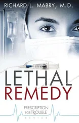 Richard Mabry - Lethal Remedy