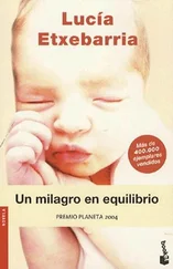 Lucia Etxebarria - Un Milagro En Equilibrio