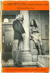 Richard Brautigan - The Abortion - An Historical Romance 1966