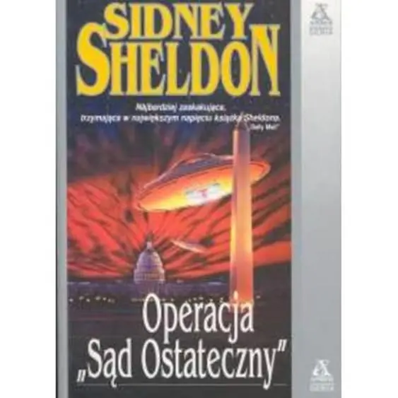 Sidney Sheldon Operacja Sąd Ostateczny The Doomsday Conspiracy Przekład - фото 1