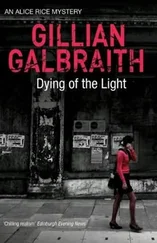 Gillian Galbraith - Dying Of The Light