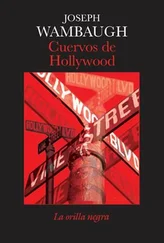 Joseph Wambaugh - Cuervos de Hollywood