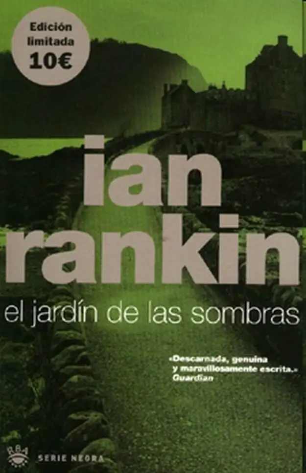 Ian Rankin El jardínde las sombras Nº 9 Serie Inspector Rebus Si todo tiempo - фото 1