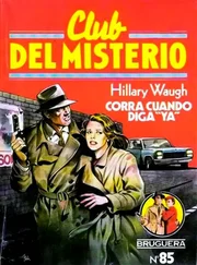 Hillary Waugh - Corra cuando diga ya