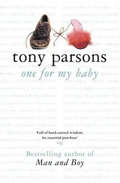 Tony Parsons One For My Baby обложка книги