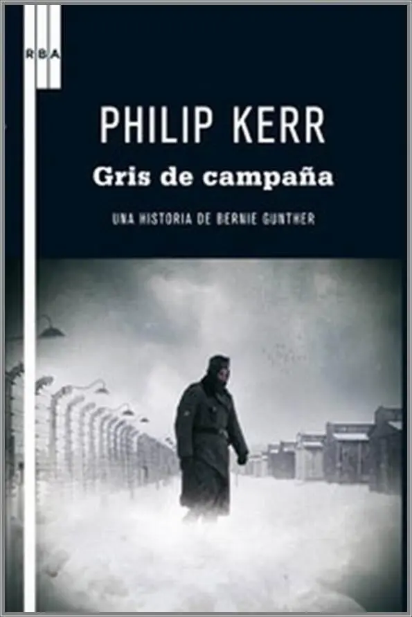 Philip Kerr Gris de campaña Para Allan Scott No me gusta Ike graham - фото 1