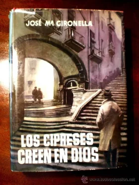 José Gironella Los Cipreses Creen En Dios обложка книги