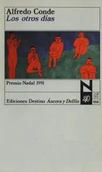 Alfredo Conde - Los otros días