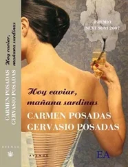 Carmen Posadas - Hoy caviar, mañana sardinas