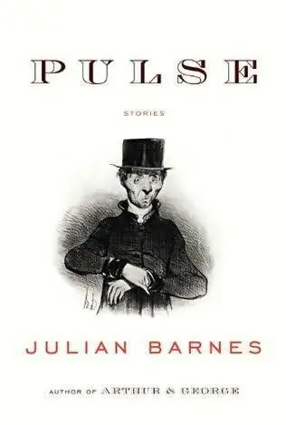 Julian Barnes Pulse Copyright Julian Barnes 2011 for Pat East Wind - фото 1