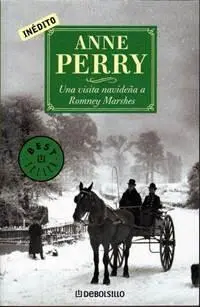 Anne Perry Una visita navideña a Romney Marshes libro 3º de Historias de - фото 1