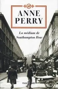 Anne Perry La médium de Southampton Row Nº 22 Inspector Pitt Mi - фото 1