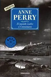 Anne Perry El pasado vuelve a Connemara 6º Historias de Navidad Dedicado a - фото 1