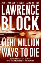 Lawrence Block - Eight Million Ways to Die