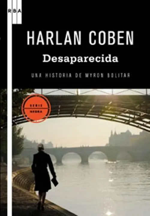 Harlan Coben Desaparecida Myron Bolitar 9 Para Sandra Whitaker la tía más - фото 1