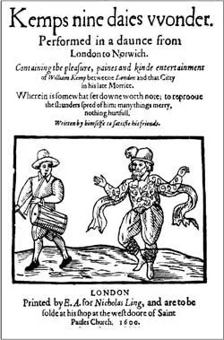 The Nine Daies Wonder of William Kempe whose dance routines were as famous as - фото 9