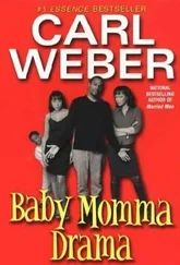 Carl Weber - Baby Momma Drama