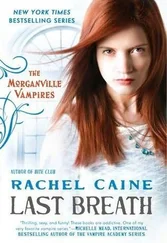 Rachel Caine - Last Breath