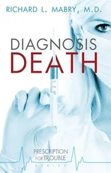 Richard Mabry - Diagnosis Death