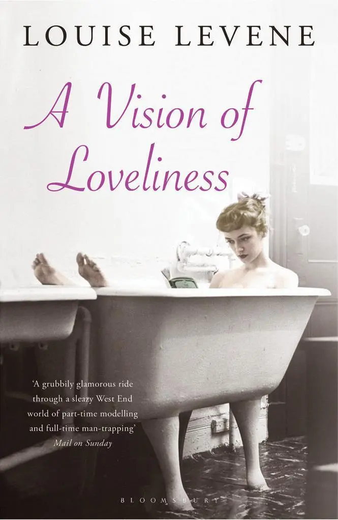 A Vision of Loveliness LOUISE LEVENE For My Mother You wont regret a - фото 1