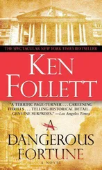 Ken Follett - A Dangerous Fortune