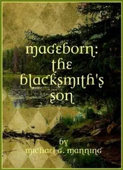 Michael Manning - Mageborn - The Blacksmith’s Son