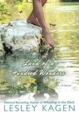 Lesley Kagen - Land of a Hundred Wonders
