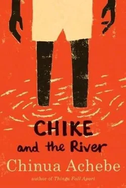Chinua Achebe Chike and the River обложка книги